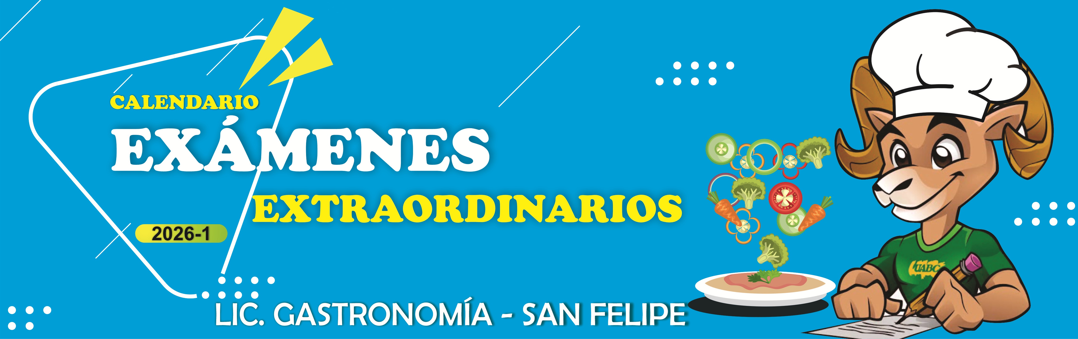 Fechas de Extraordinarios Gastronomia San Felipe uabc 2026-1