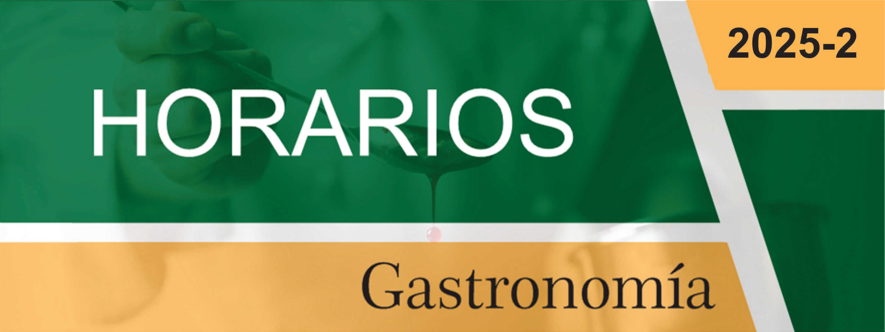 Horarios oficiales de la Licenciatura en Gastronomía